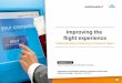 Improving the flight experience: Understanding and listening to frequent flyers (by InSites Consulting for AirFrance KLM)