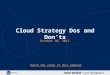 RightScale Webinar: 451 Research Webinar - Cloud Dos and Don'ts