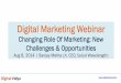 Changing Role Of Marketing: New Challenges & Opportunities