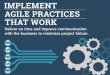Implement Agile Practices That Work