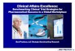 Clinical Affairs Excellence: Benchmarking Clinical Trial Strategies for Pharmaceutical Success in a Global Marketplace