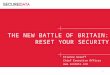 The New Battle Of Britain: Reset Your Security