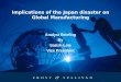 Implications of the Japan disaster on Global Manufacturing