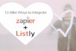 How will you leverage Zapier and 400+ Apps to Integrate Social Content on Listly?