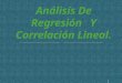 Análisis de regresión y correlación lineal
