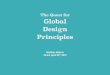 The Quest for Global Design Principles