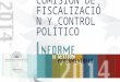 Rendición de Cuentas 2014: Comisión de Fiscalización y Control Políticos