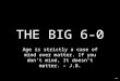 The Big 6-0