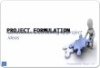 Project formulation and appraisal