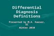 Differential Diagnosis Definitions