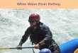 White Water River Rafting