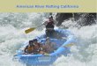 American River Rafting California