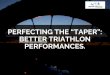 Perfecting the taper_better_triathlon_performances