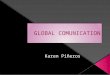 Global comunication