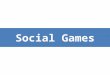 16   social games