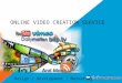 Online video creation service