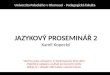 Jazykový proseminář (větné členy) - materiál pro studenty PdF UP, KČJL