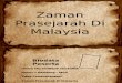Zaman Prasejarah Di Malaysia - Nur Nadhirah Bt Hasbullah 1 Gemilang