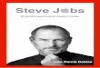 Steve Jobs | El hombre que inventó nuestro mundo