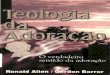 Teologia da Adoração - Ronald Allen,Gordon Borror.pdf