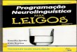 Programação Neurolinguística - Para Leigos
