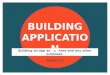 Building Application