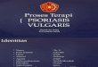 Proses Terapi Psoriasis Vulgaris