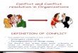 Conflict and conflict resolution