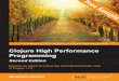 Clojure High Performance Programming - Second Edition - Sample Chapter
