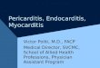 Pericardial Dx Endocarditis Myocarditis