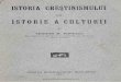 Popescu, Teodor M. - Istoria Crestinismului CA Istorie a Culturii