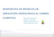Expo Simulacion Hidrolog. y Cambio Climatico