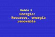 Clase 5, Energía, recursos, energía renovable.ppt