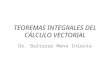 Conferencia Teoremas Integrales CALCULO VECTORIALl