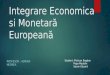 Integrare Economica Si Monetară Europeană