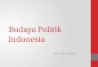 Kls XI PKn Bab I - Budaya Politik Indonesiia.pptx