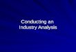 Conducting an Industry Analysis