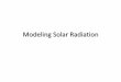 ModulModeling Solar Radiatione - Modeling Solar Radiation