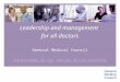 Leadership and Management for All Doctors Presentation.ppt 47043799