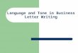 Business Letter Writing Language