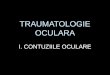 x Traumatologie Oculara
