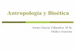 Bioética y Antropología. Una aproximación