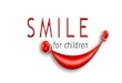 Smile For Children.pptx