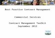 1 Best Practice Contract Management Commercial Services Contract Management Toolkit September 2012