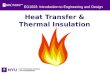 EG1003: Introduction to Engineering and Design Heat Transfer & Thermal Insulation
