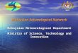 Malaysian Seismological Network Malaysian Meteorological Department Ministry of Science, Technology and Innovation MOSTI