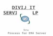 DIVIJ IT SERVICES LLP. 1) System Settings 2)Enrollment3) ERA Server 4)Certificate Download