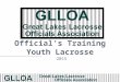 Official’s Training Youth Lacrosse 2015. 2 Agenda  Session 1  Questions on pre-work  Rule 1: The Game, Field, and Equipment  Rule 2: Game Personnel