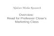 Nielsen Media Research Overview: Read for Professor Close’s Marketing Class