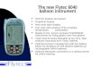 Presentation Flytec 60401 The new Flytec 6040 balloon instrument GPS for position and speed Graphical display New wind layer display Can work with existing